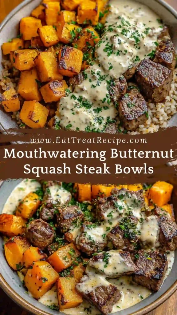 Mouthwatering butternut squash steak bowls with roasted squash and sliced steak