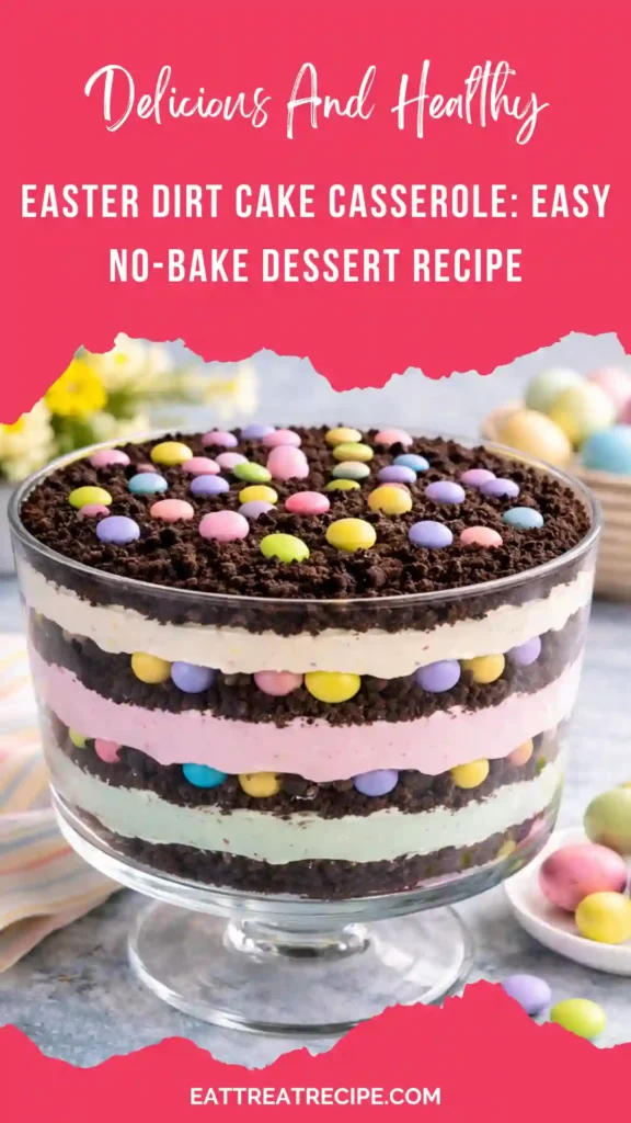 Easter Dirt Cake Casserole with Oreo soil, Peeps bunnies, and jelly beans