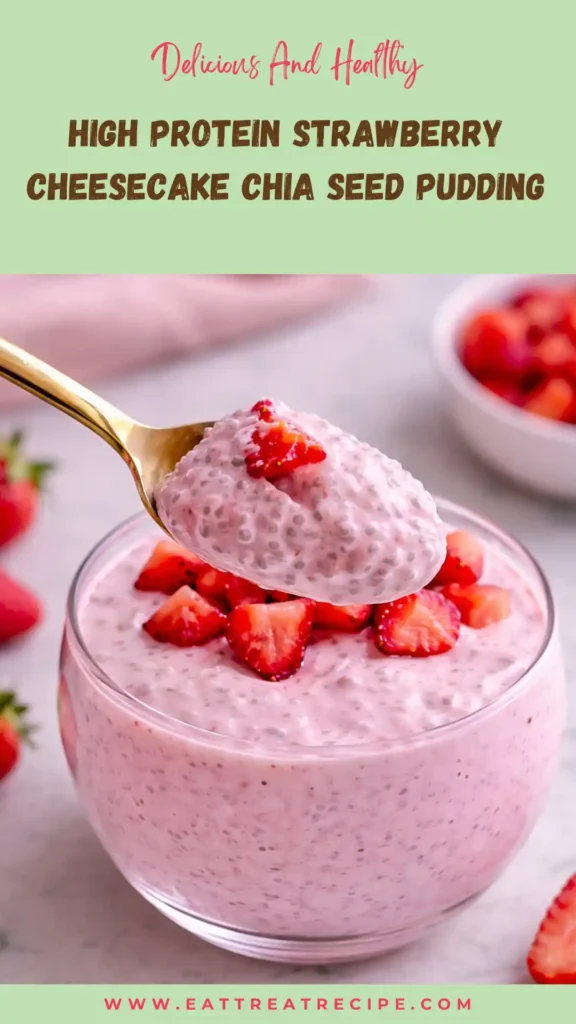 High Protein Strawberry Cheesecake Chia Seed Pudding