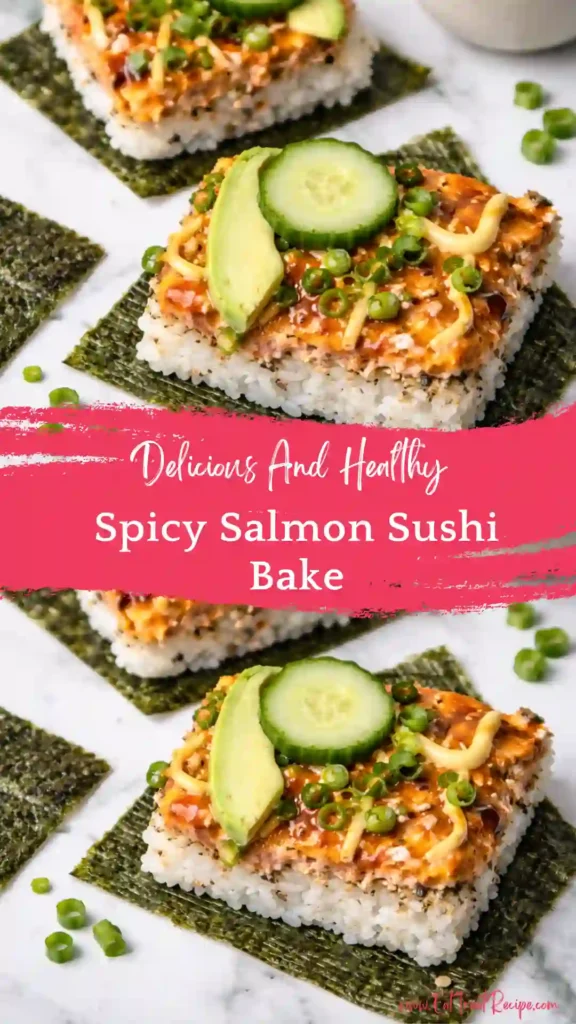 spicy salmon sushi bake creamy crispy top viral dish