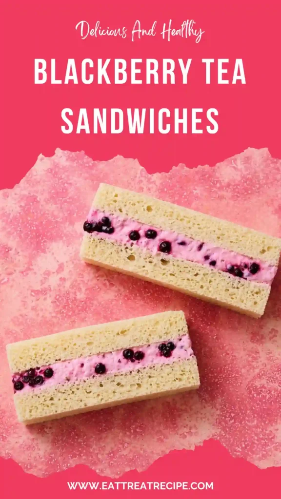 blackberry tea sandwiches quick version sweet elegant bites