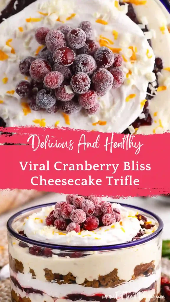 cranberry bliss cheesecake trifle layered holiday dessert glass