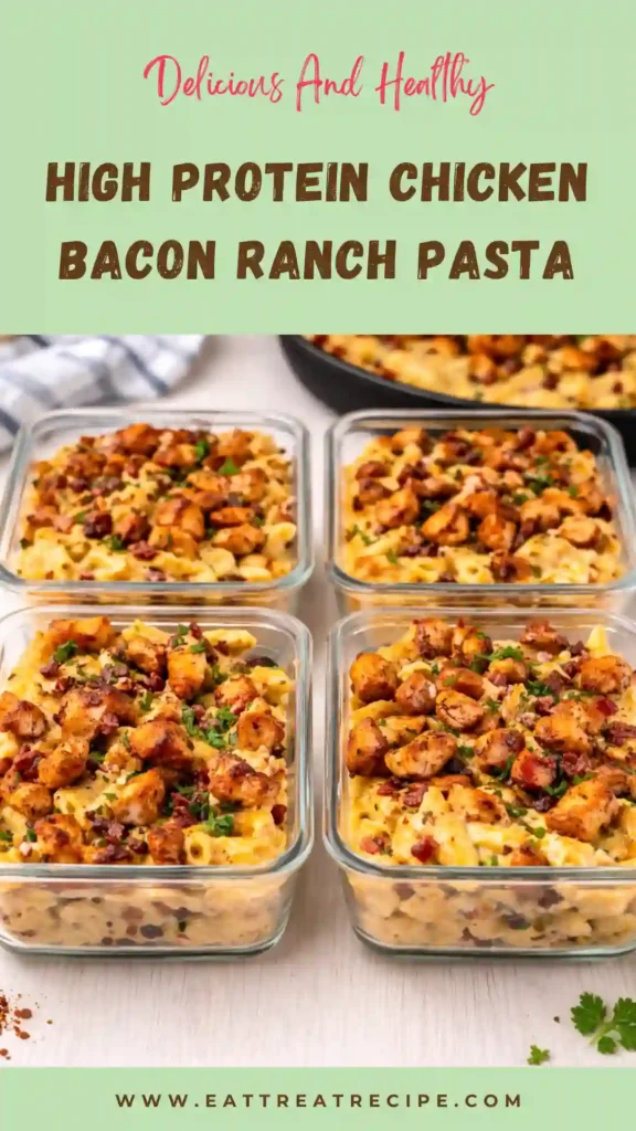 high protein creamy chicken bacon ranch pasta quick recipe