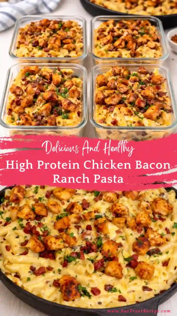 high protein creamy chicken bacon ranch pasta quick recipe