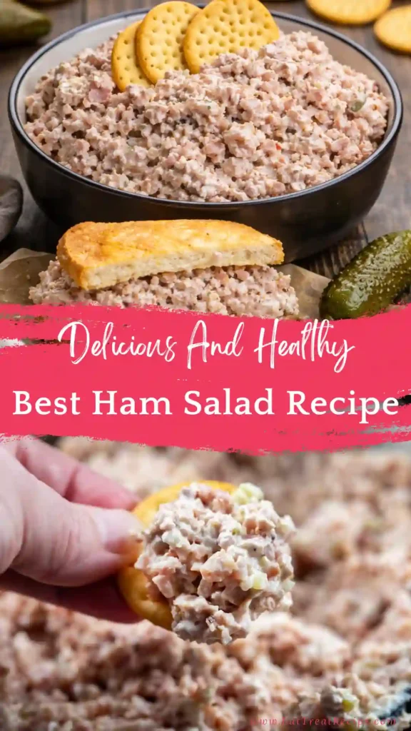 Homemade ham salad recipe creamy and perfect for sandwiches
