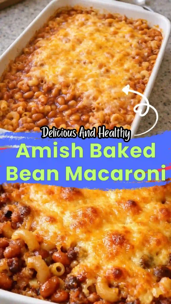 amish baked bean macaroni