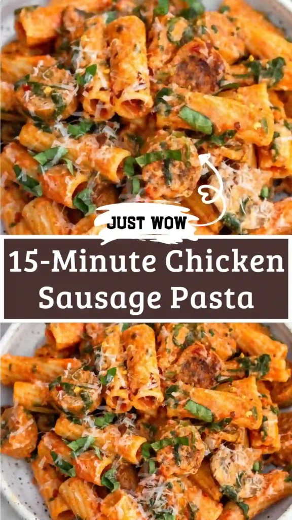 Chicken Sausage Pasta with Parmesan and spinach
