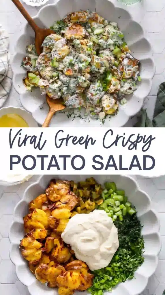 Viral Green Crispy Potato Salad with golden smashed potatoes and green goddess herb dressing.
